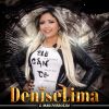 Download track Denise Lima Tá Chegando