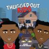 Download track Thugged Out Kids