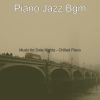 Download track Phenomenal Solo Piano Jazz - Vibe For Gourmet Restaurants