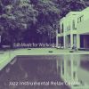 Download track Trio Jazz Soundtrack For Work From Hotel