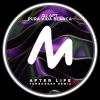 Download track After Life (Tamborder Radio Remix)