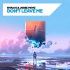 Download track Don't Leave Me (Extended Mix)