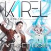 Download track We Get High (Radio Edit)