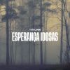 Download track Esperanças Idosas