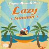 Download track Lazy Summer