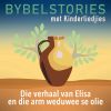 Download track Die Verhaal Van Elisa En Die Arm Weduwee Se Olie