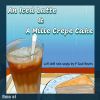 Download track An Iced Latte & A Mille Crepe Cake