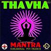 Download track Mantra (40Thavha Subliminal Mix)