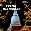 Download track Feelin' Diamonds