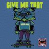 Download track Give Me That