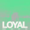 Download track LOYAL