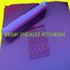 Download track Brown Speckled Mitsubishi