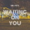 Download track Waiting On You