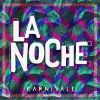 Download track La Noche