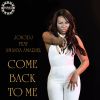 Download track Come Back To Me (Radio Edit)