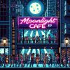 Download track Moonlight Cafe (Origiinal Remix)