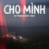 Download track Cho Mình (Instrumental)