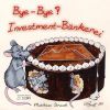 Download track Bye, Bye Investment-Bänkerei