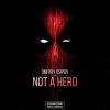 Download track Not A Hero (Original Mix)