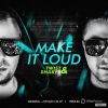 Download track Make It Loud! 06