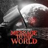 Download track Message To The World, Pt 2