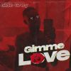 Download track Gimme Love