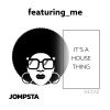 Download track It's A House Thing