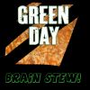 Download track Brain Stew (Clean Radio Faded Ending) 