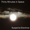 Download track Thirty Minutes In Space