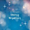 Download track Eliminate Negative Energies