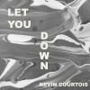 Download track Let You Down