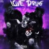 Download track Love Drug