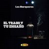 Download track El Trago Y Tu Engaño