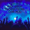 Download track Drop That Low BASS BOSSTED (DJ Mike Drop Productions Club Mix)