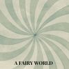 Download track A Fairy World