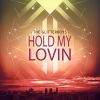 Download track Hold My Lovin (Extended Mix)