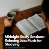 Download track Chill Study Vibes: Smooth Jazz To Relax The Mind