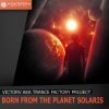 Download track Born From The Planet Solaris (Original Mix)