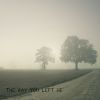 Download track The Way You Left Me