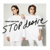 Download track Stop Desire (PAPERHEARTS Remix)