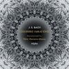 Download track Goldberg Variations, BWV 988 (Arr. P. Navarro-Alonso): Aria Da Capo