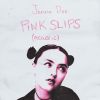 Download track Pink Slips