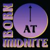 Download track Born At Midnite (Every Time) (9AM)