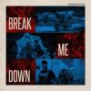 Download track Break Me Down [The Upbeats Remix]