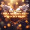 Download track I Will Always Keep You In My Heart