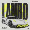 Download track Lambo (Extended)