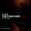 Download track The Funk King (Original Mix)