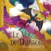 Download track Le Vol Du Dragon