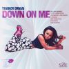 Download track Down On Me (Afro Drum Freak Mix)