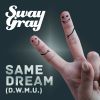 Download track Same Dream (D. W. M. U.) (Extended)